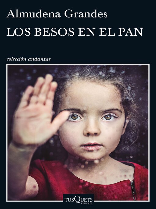 Title details for Los besos en el pan by Almudena Grandes - Available